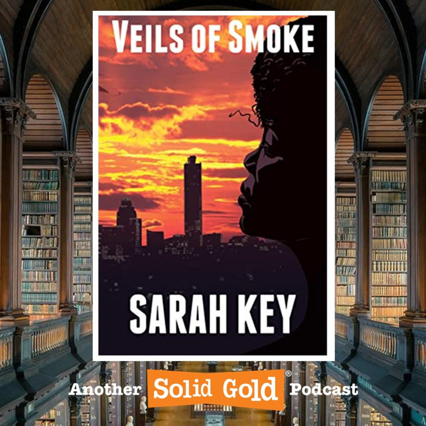 #014 Moving the Veils of Smoke | Sarah Key