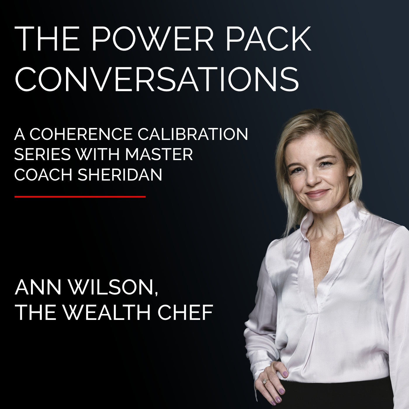 A Wealthy Power Pack Inside Story | Ann Wilson (The Wealth Chef)
