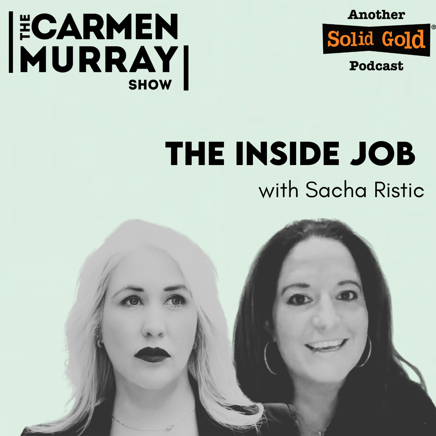 #100 The Inside Job | Sacha Ristic