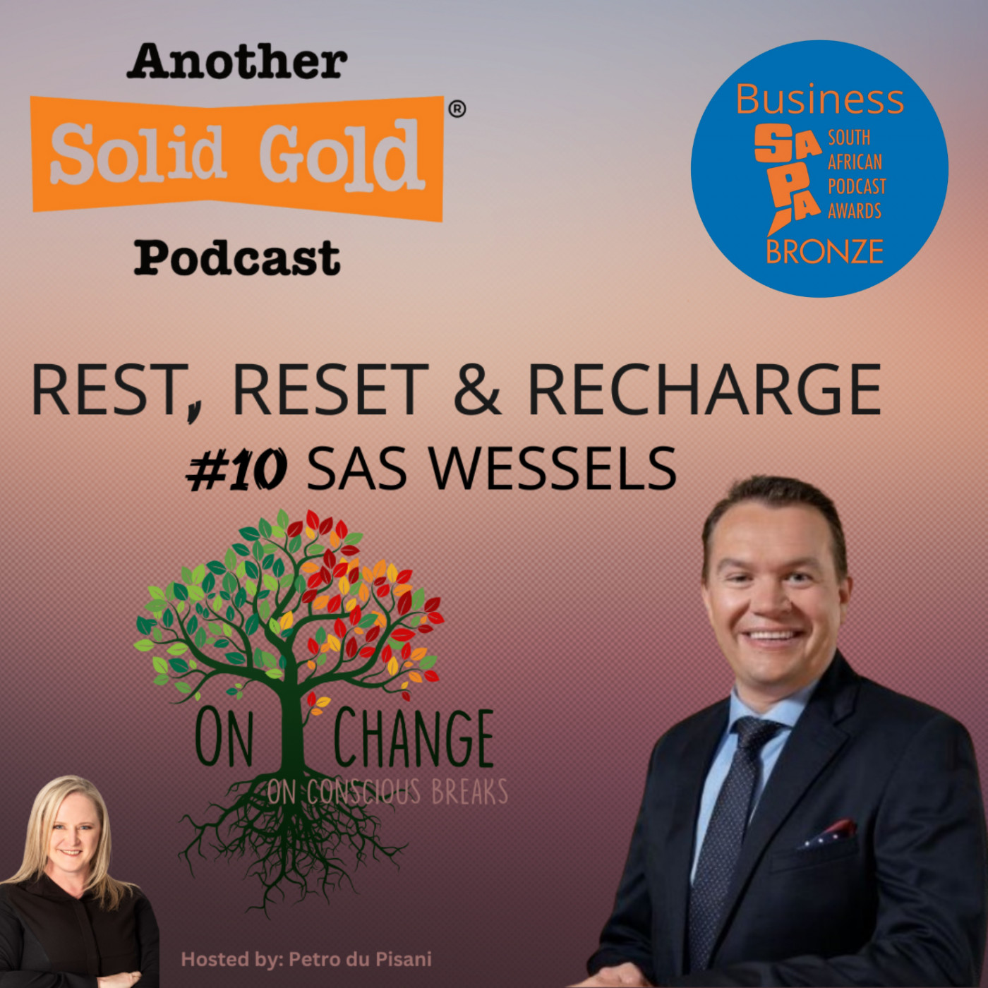 #036 Rest, Reset, and Recharge | Sas Wessels