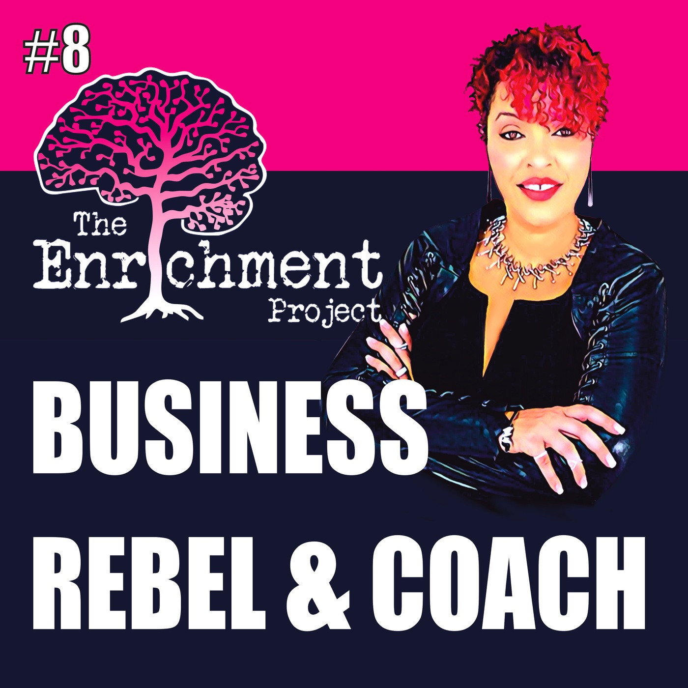 #008 The Business Rebel and Coach | Dawnna St Louis