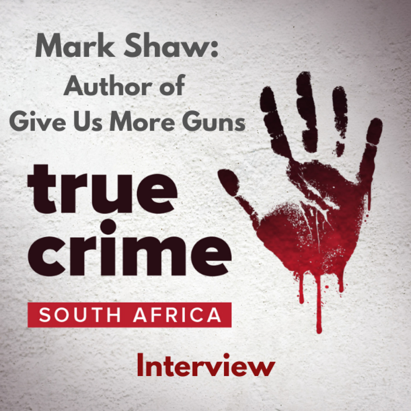 Interview: Mark Shaw - Author of Give Us More Guns