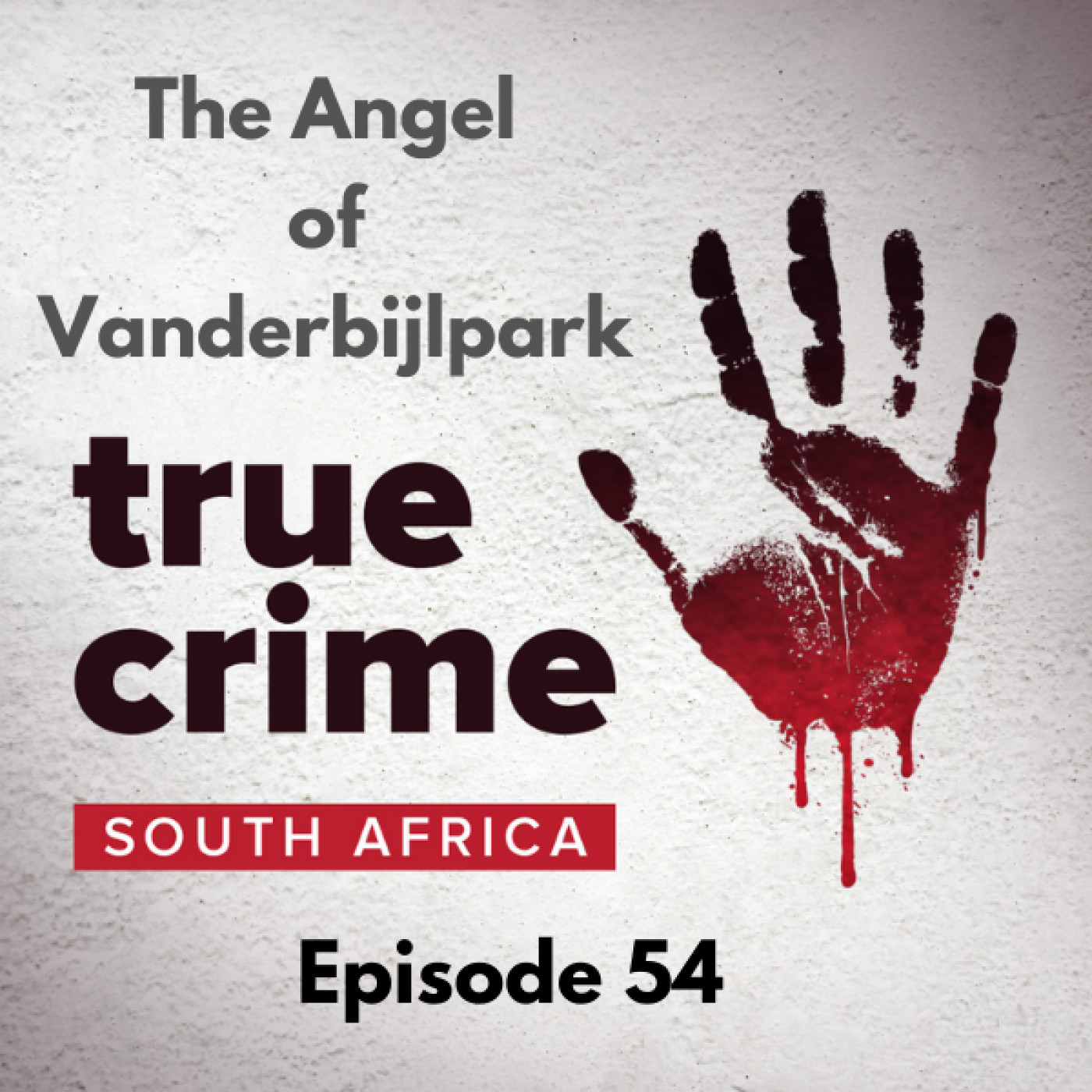 Episode 54 - The Angel of Vanderbijlpark