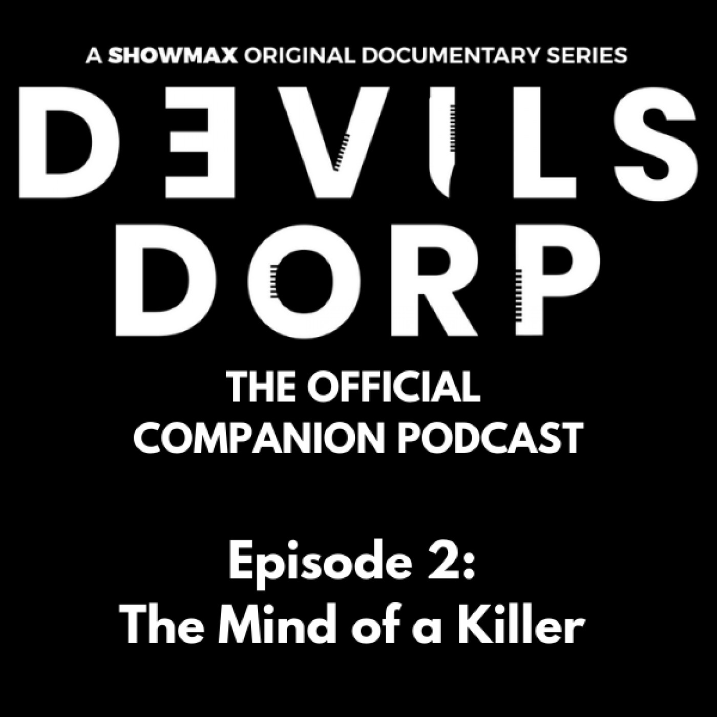 Episode 2: The Mind of a Killer