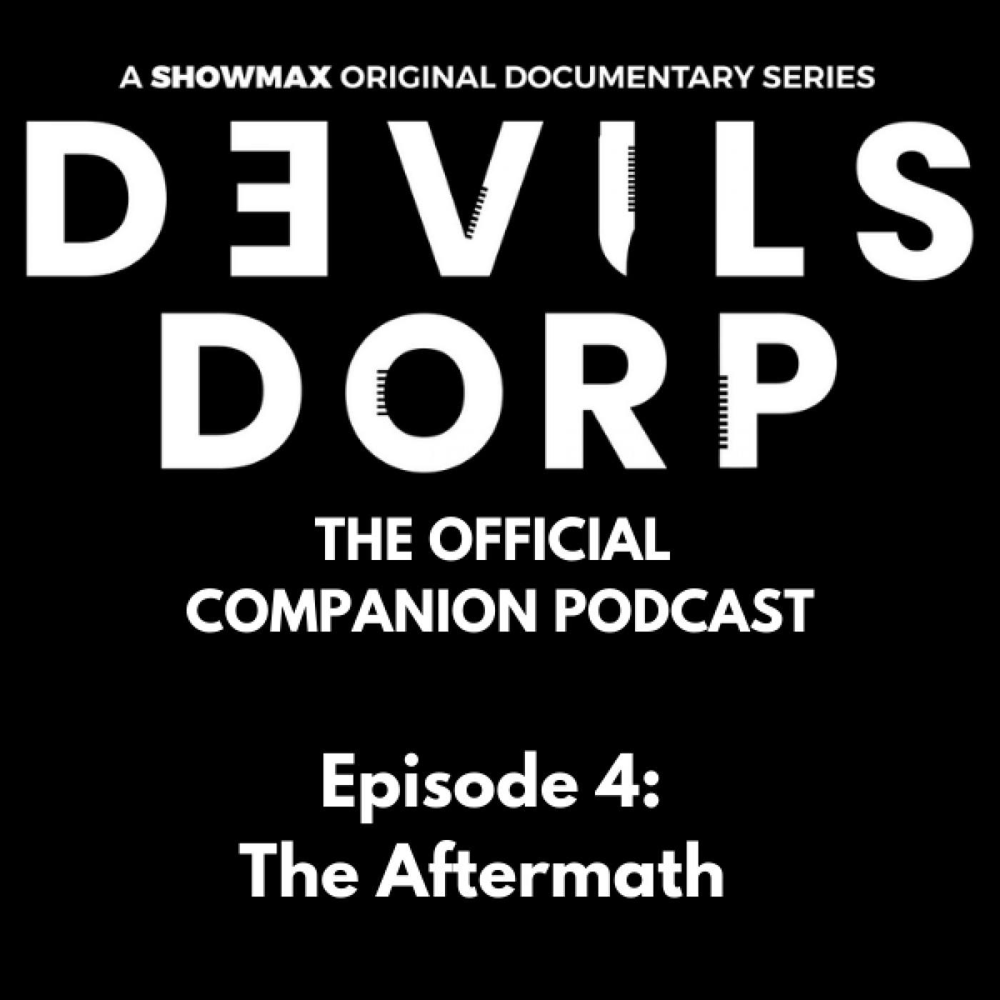 Episode 4: The Aftermath