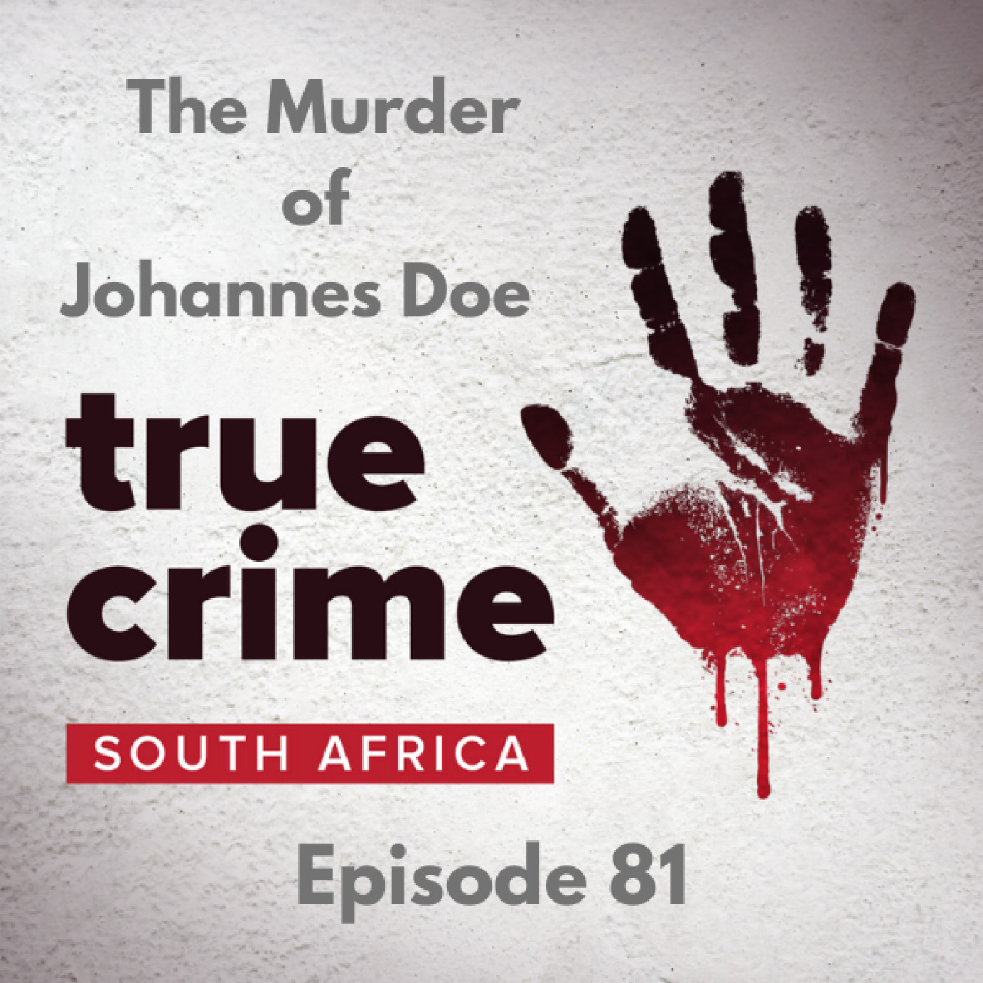Episode 81 - The Murder of Johannes Doe