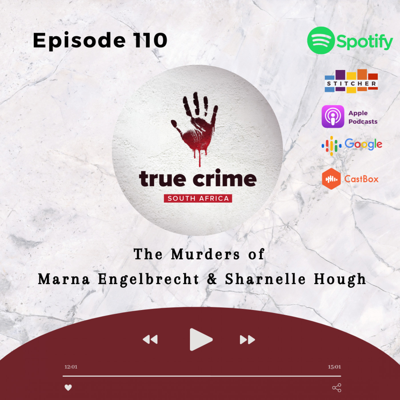 Episode 110 The Murders of Marna Engelbrecht & Sharnelle Hough