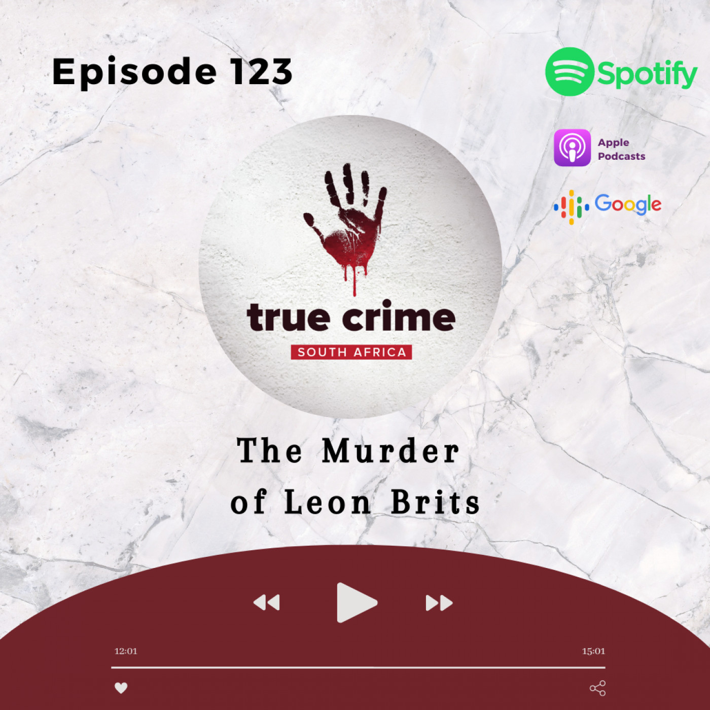 Episode 123 The Murder of Leon Brits