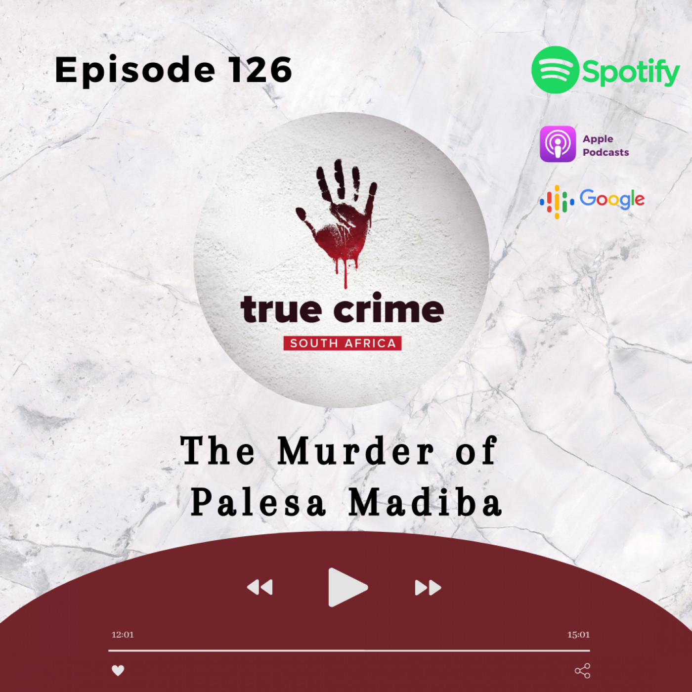 Episode 126 The Murder of Palesa Madiba