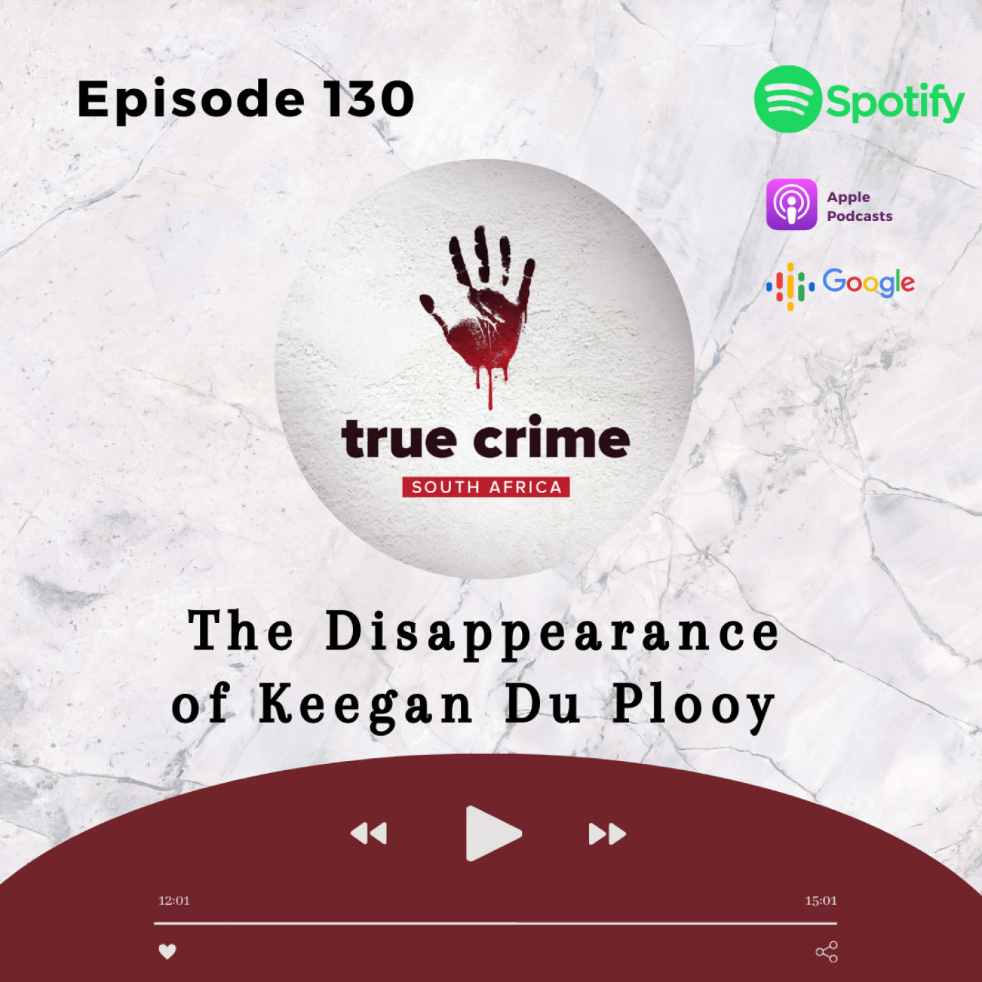 Episode 130 The Disappearance of Keegan Du Plooy