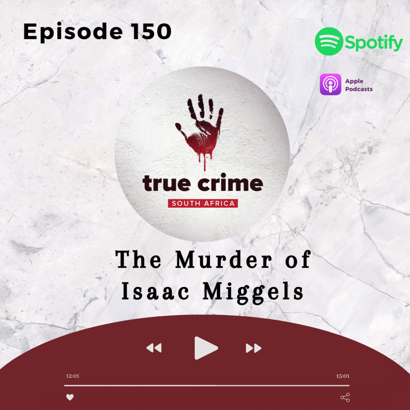 Episode 150 The Murder of Isaac Miggels