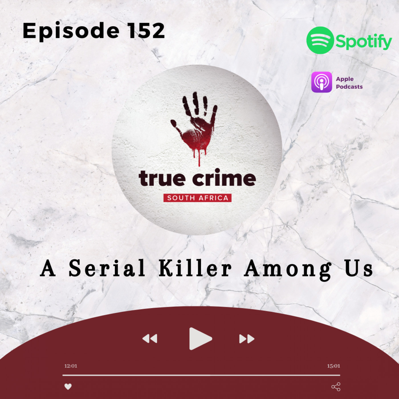 Episode 152 A Serial Killer Among Us