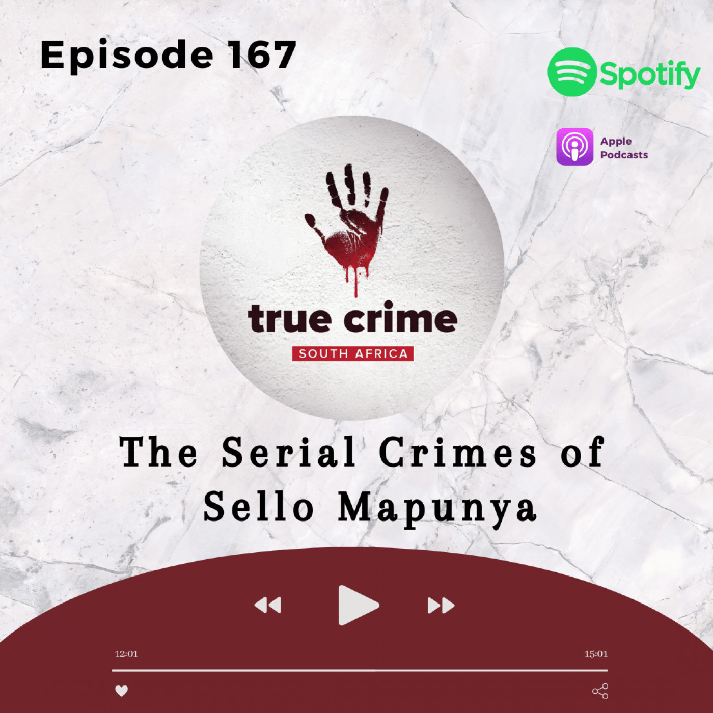 Episode 167 The Serial Crimes of Sello Mapunya