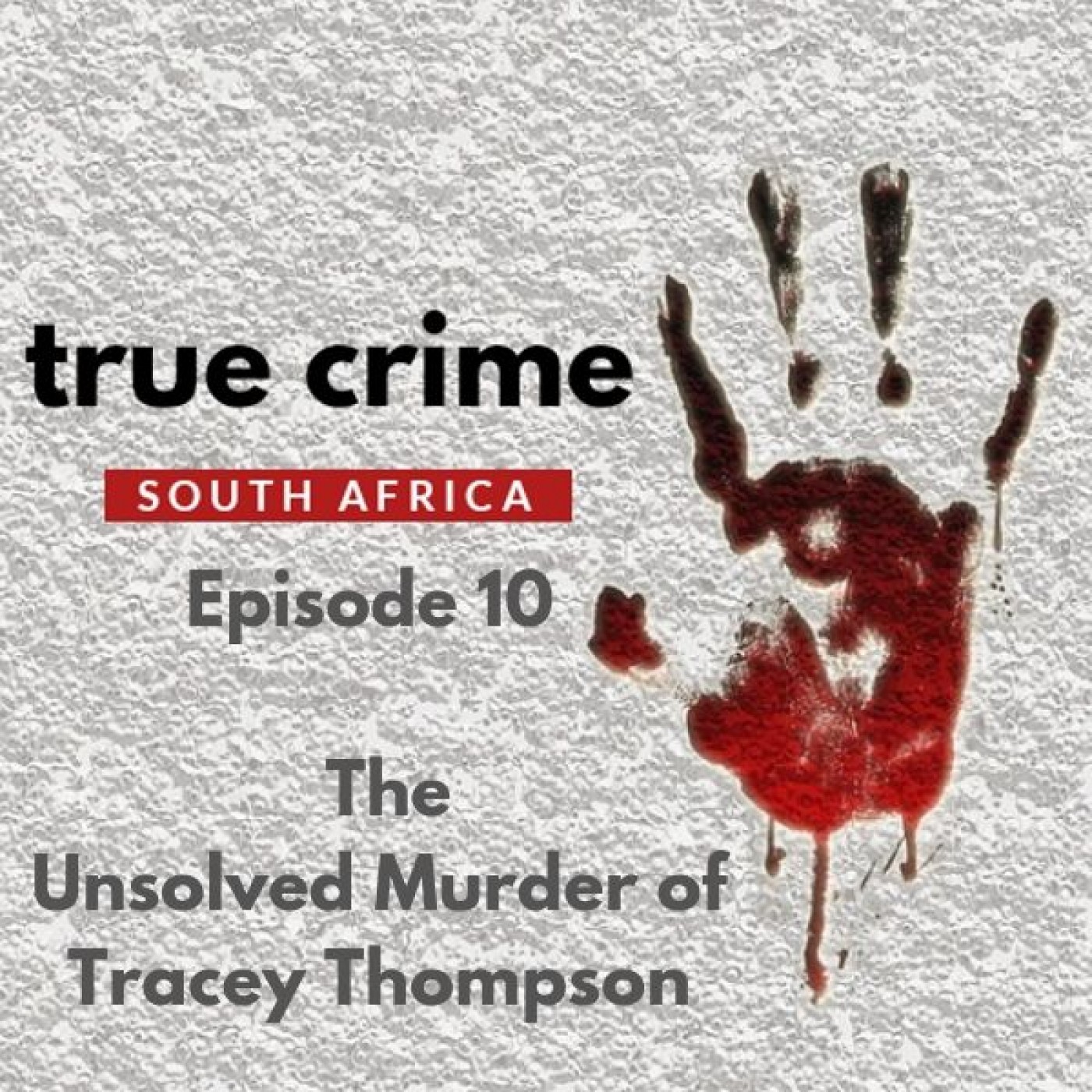 Episode 10 - The Unsolved Murder of Tracey Thompson