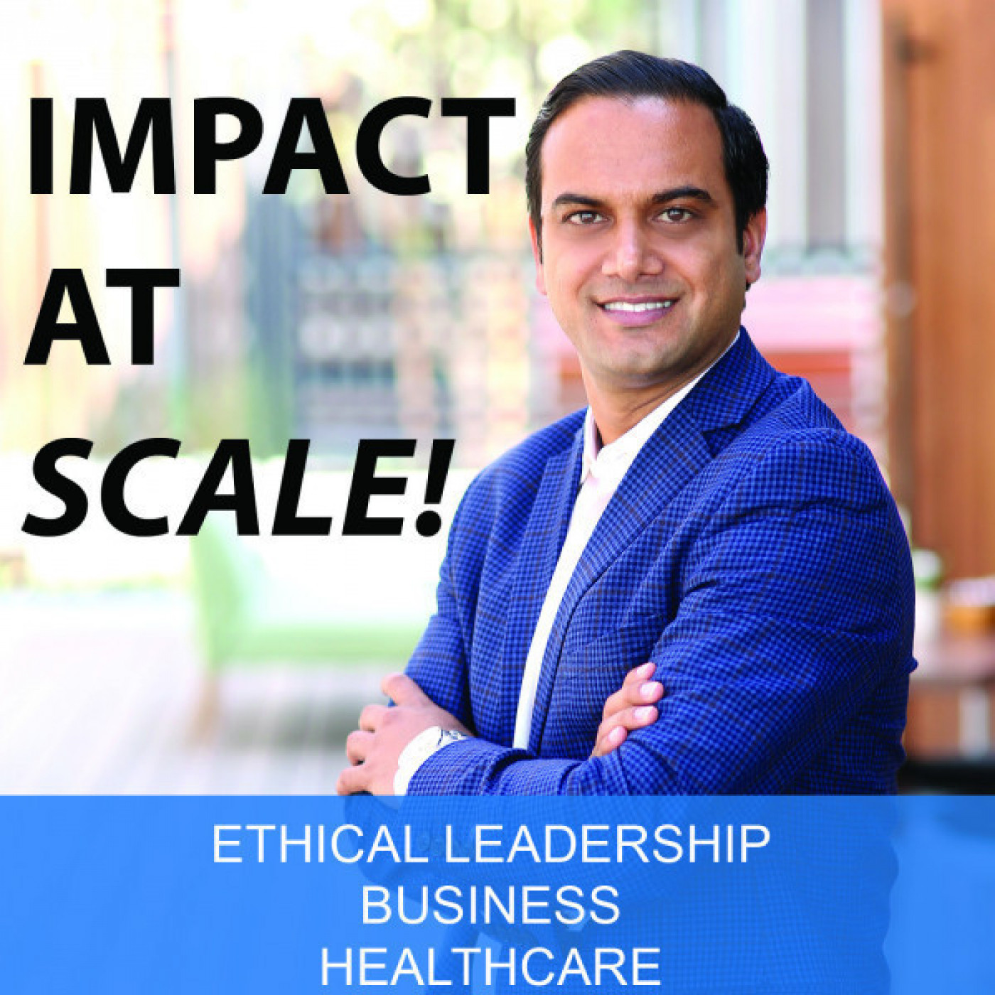 Impact at Scale Podcast