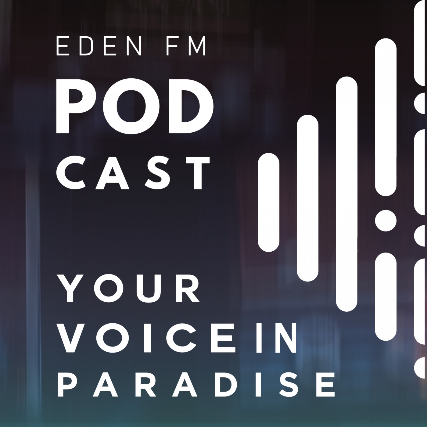 Edenfm General Podcast