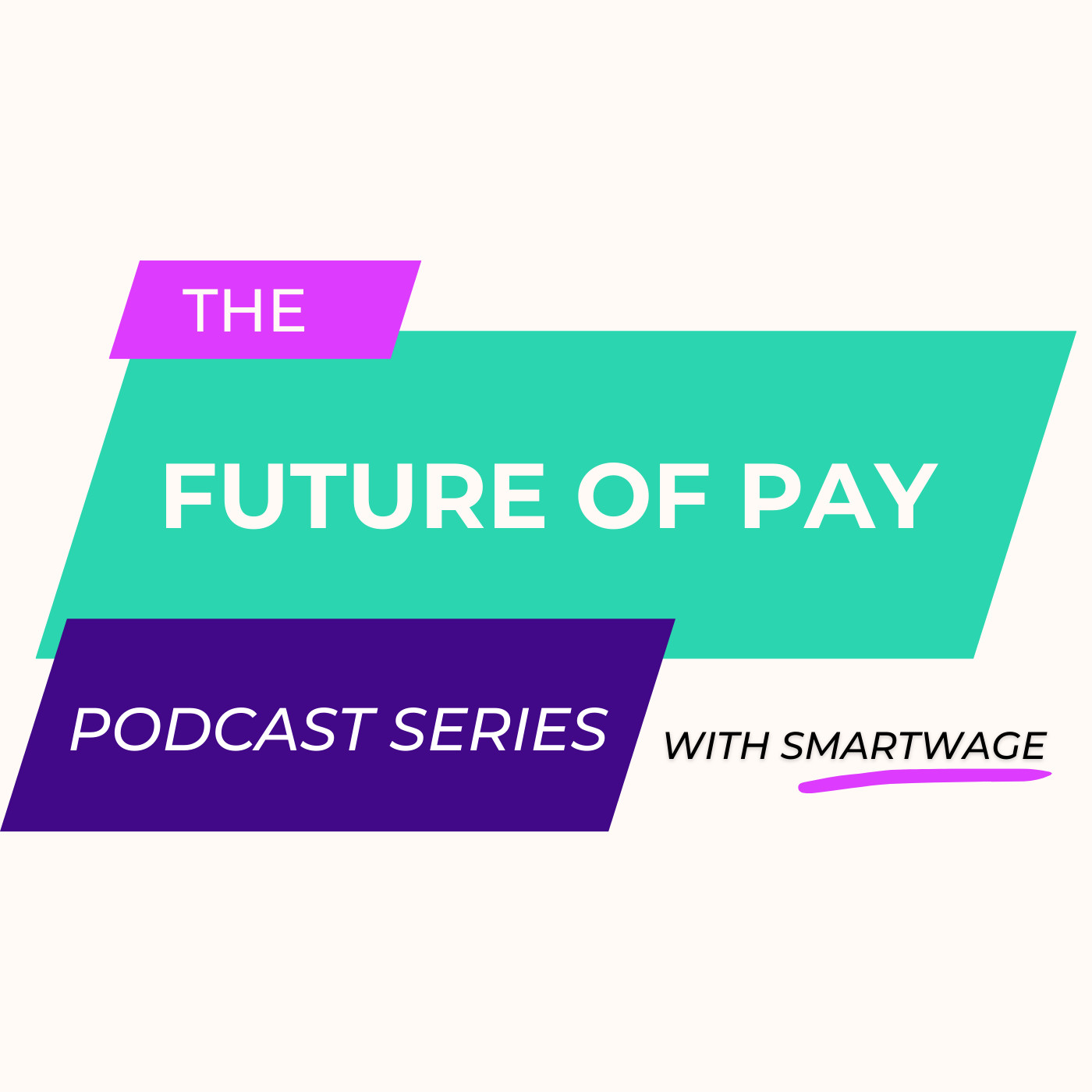 The Future of Pay with SmartWage