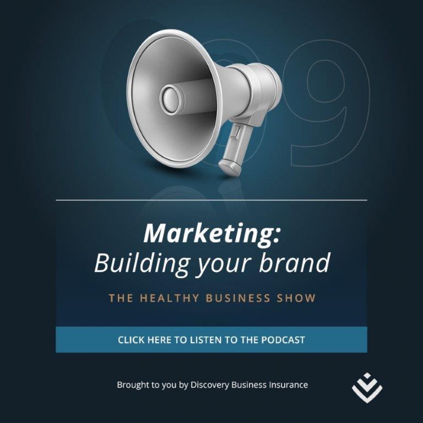 The Healthy Business Show: Marketing: Building your brand