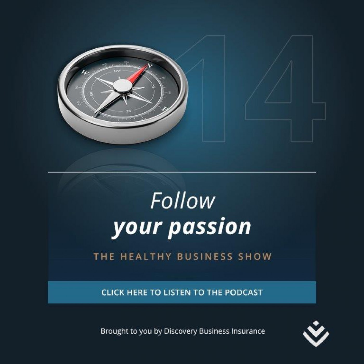 The Healthy Business Show: Follow your passion
