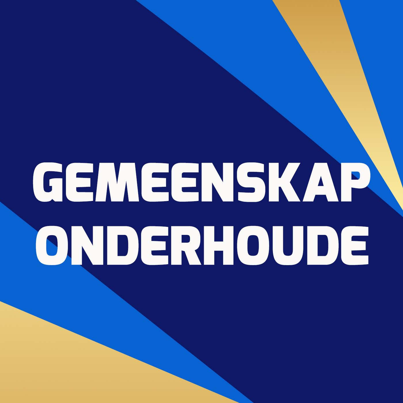 Gemeenskap Onderhoude