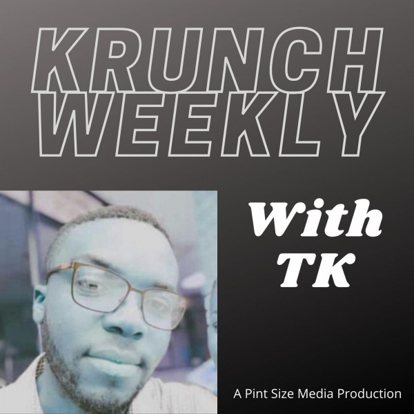 Krunch Weekly With TK 20 Oct Dating in the 21st Century Pint