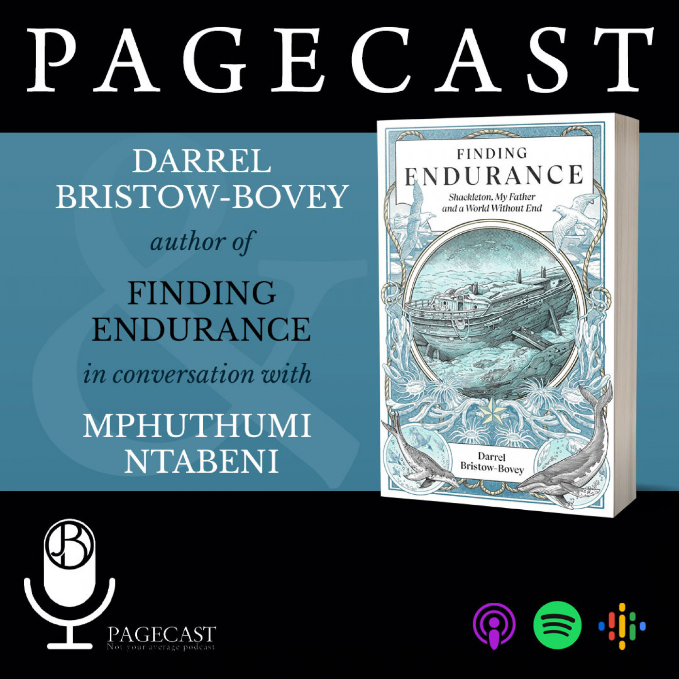 Finding Endurance: Shackleton, My Father and a World Without End by Darrel Bristow-Bovey