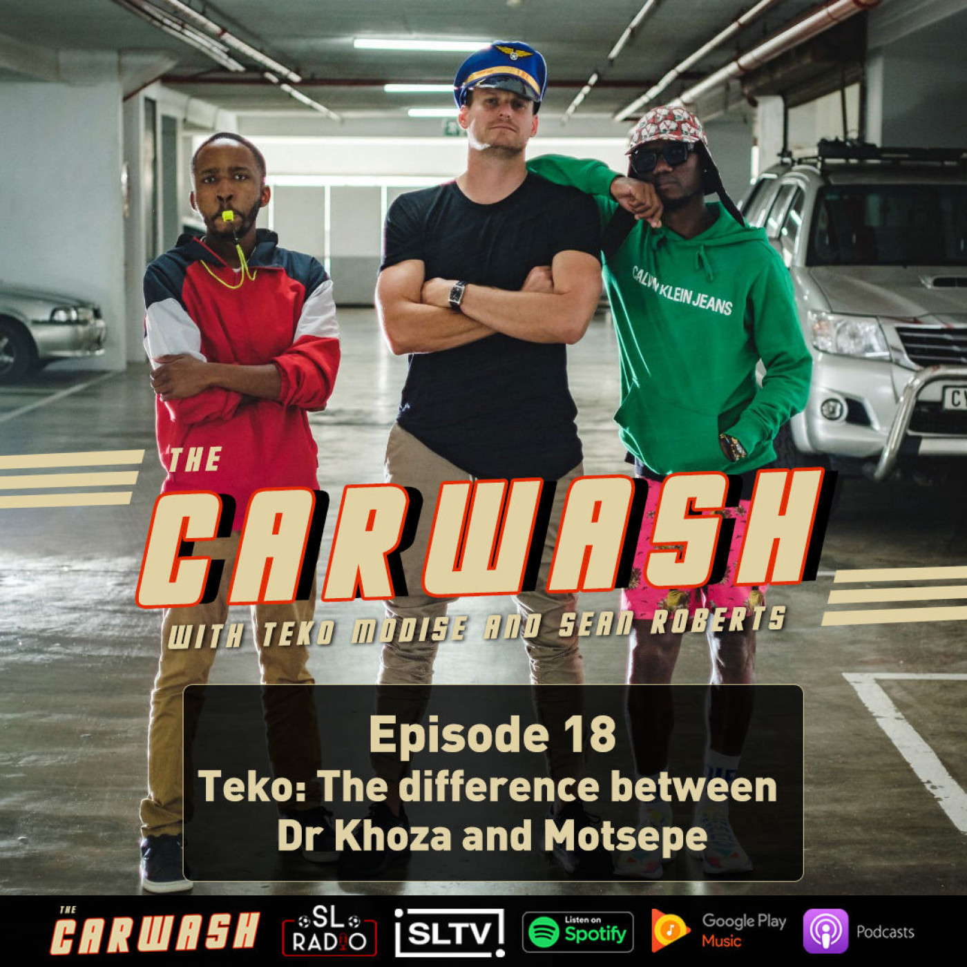 The Carwash with Teko Modise & Sean Roberts