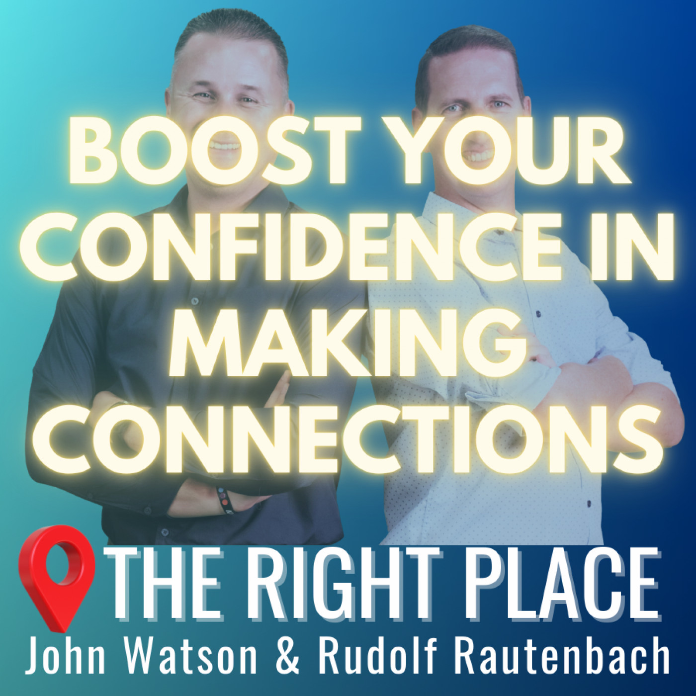 Boost your confidence in making connections