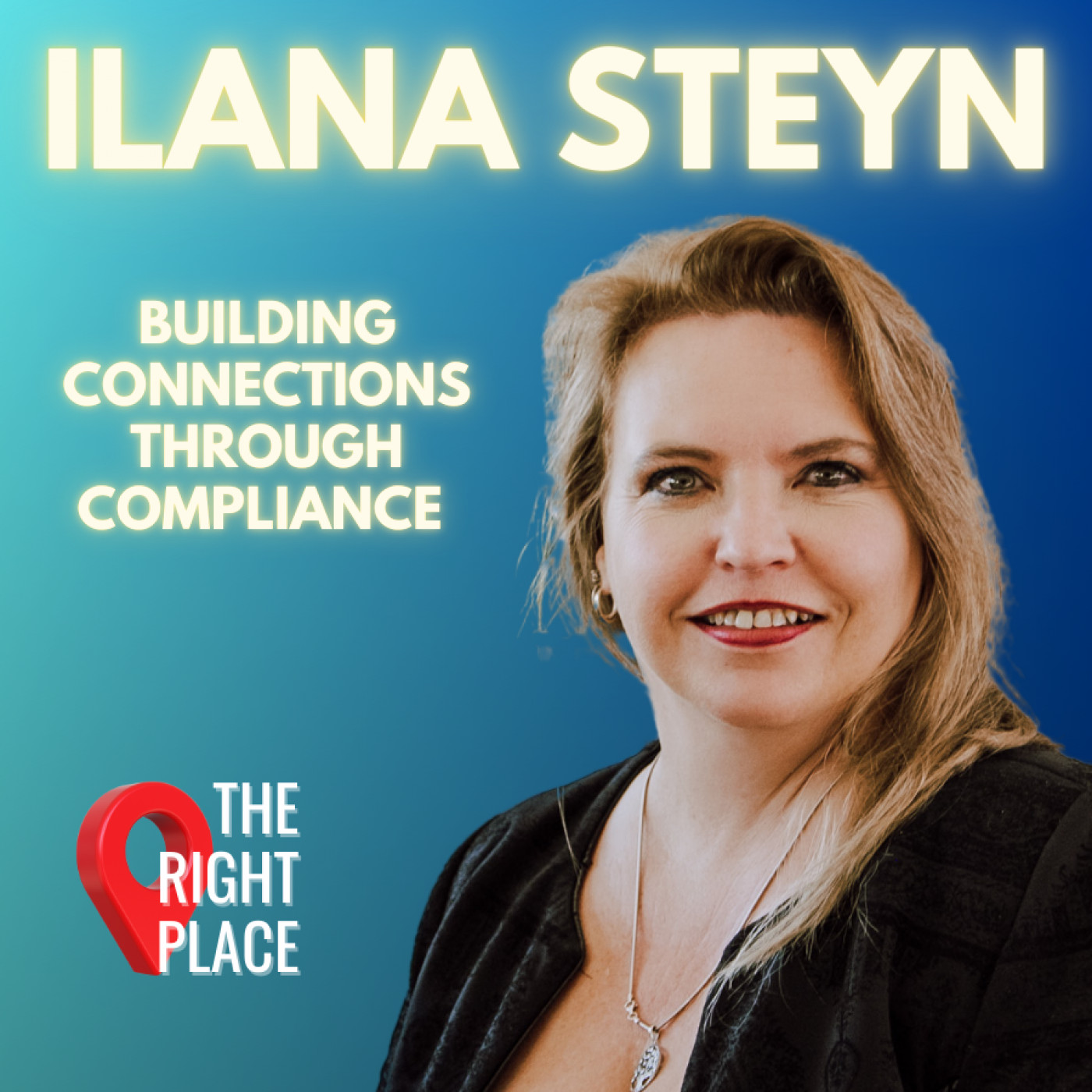 Building connections through compliance with Ilana Steyn