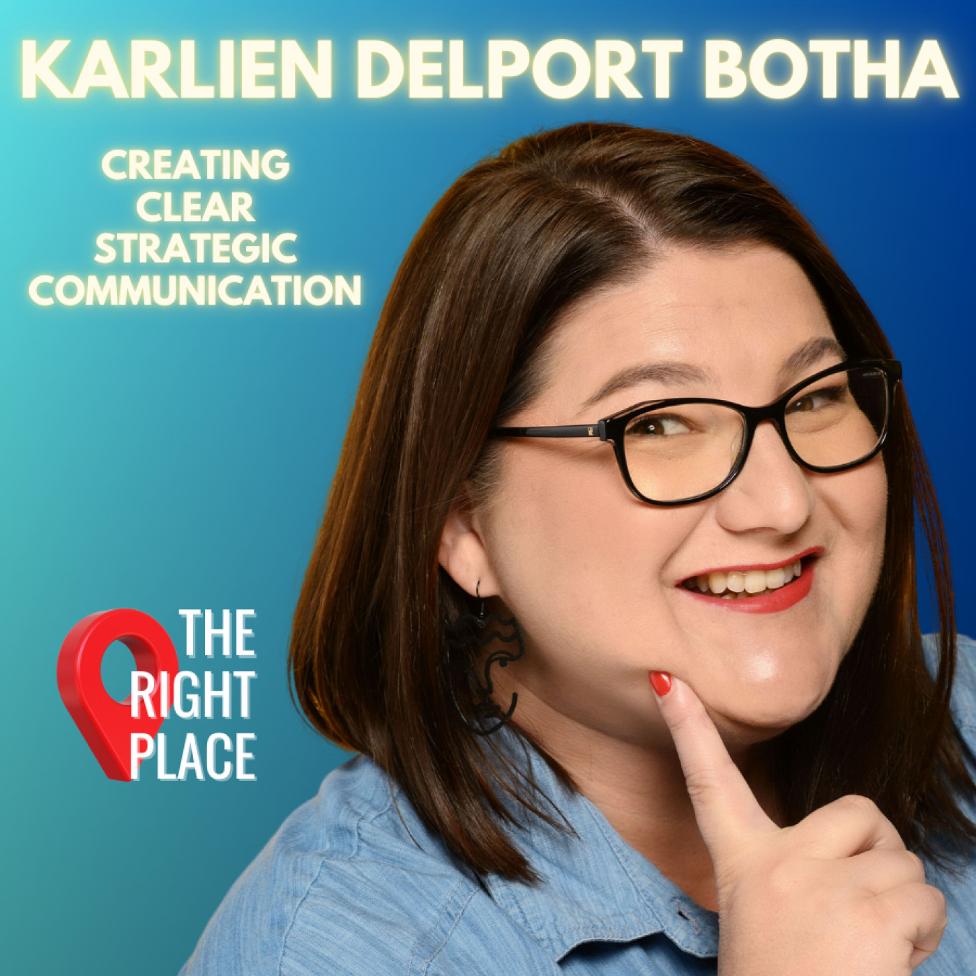 Creating clear strategic communication with Karlien Delport Botha