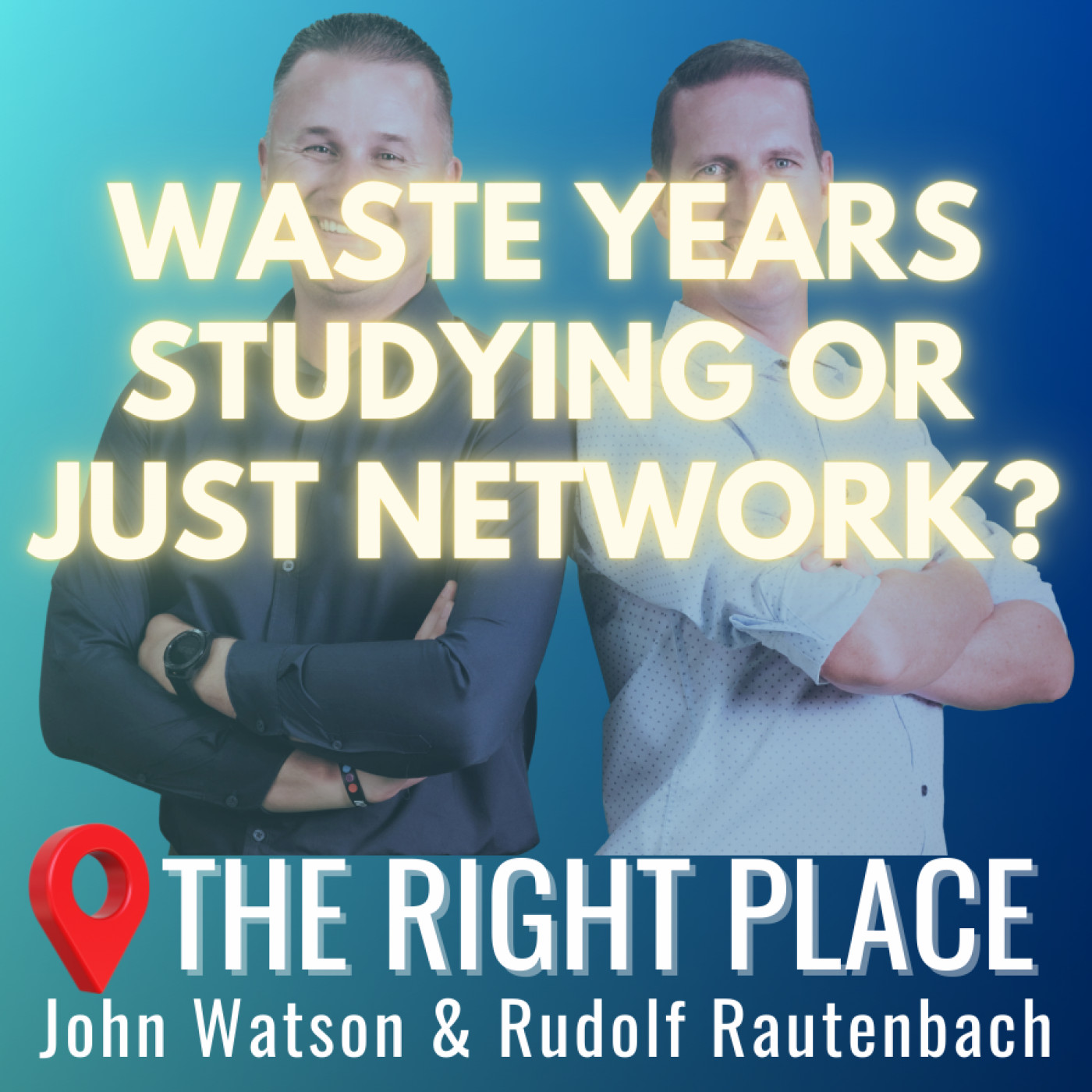 Waste years studying or just network?