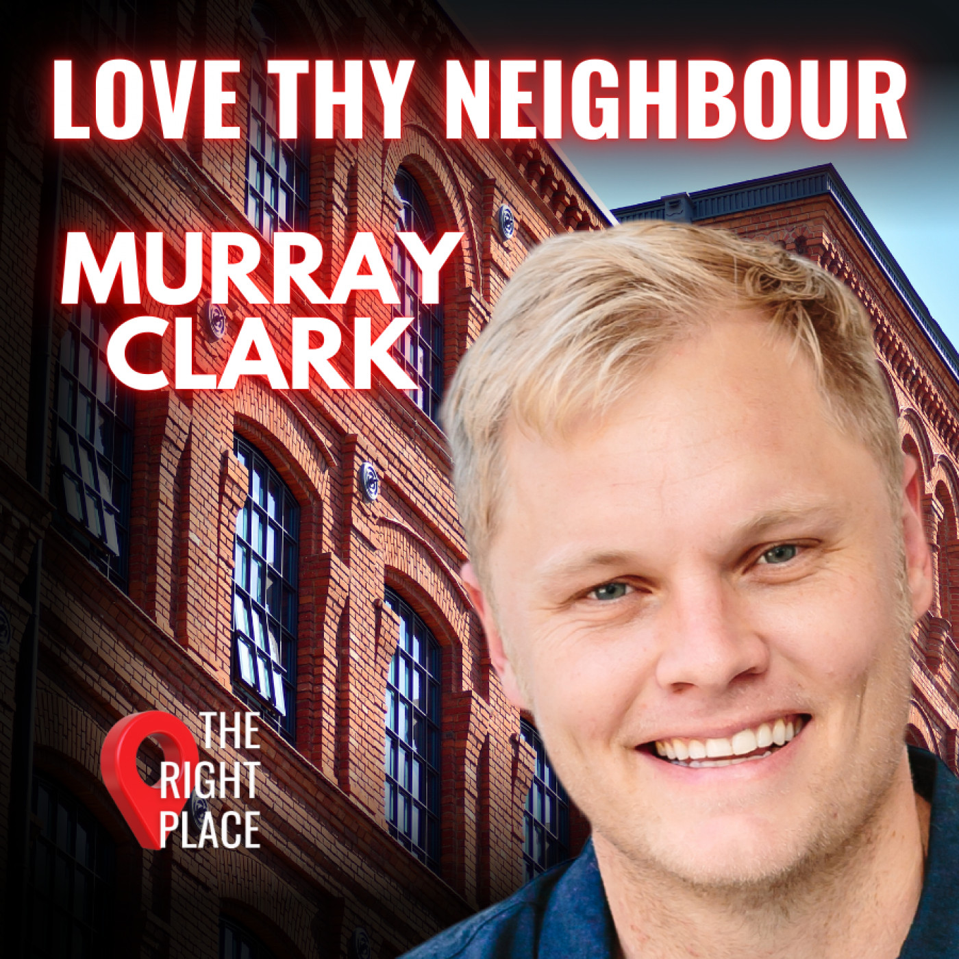 Creating Connected Neighbourhoods With Murray Clark