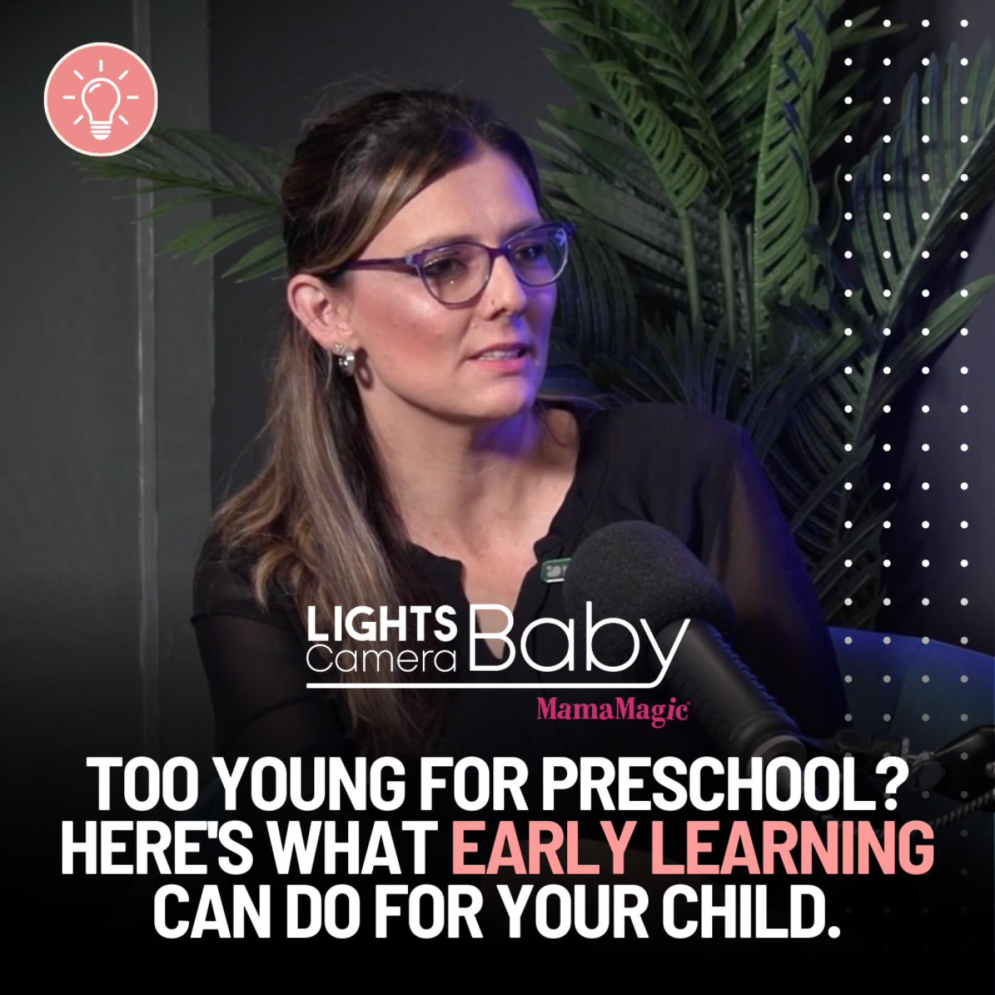 Lights Camera Baby | MamaMagic