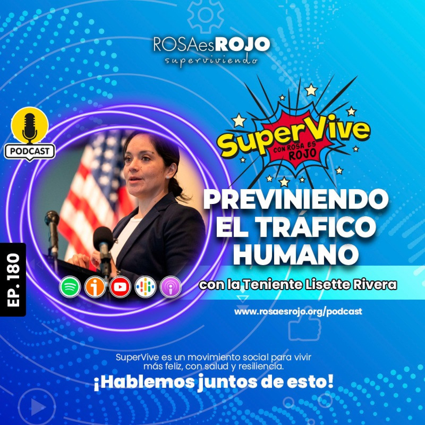 SuperVive previniendo el tráfico humano - Teniente Lissette Rivera