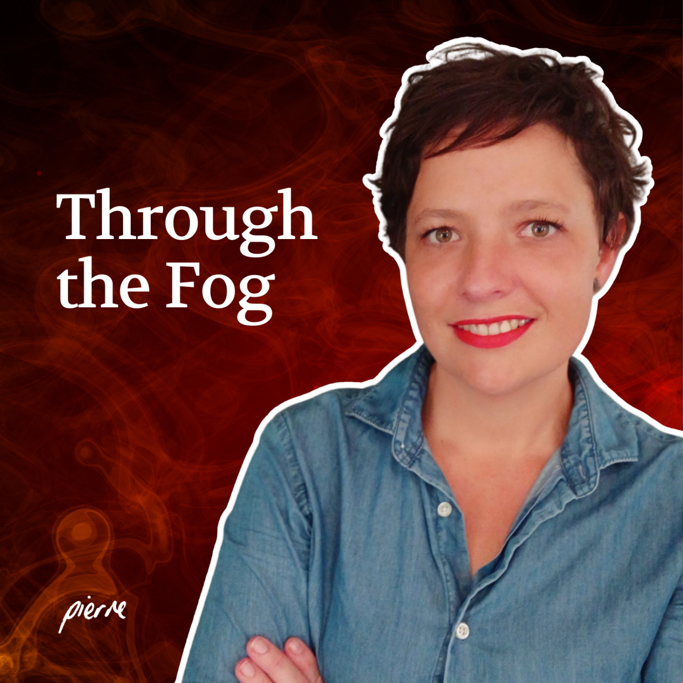 Through the Fog