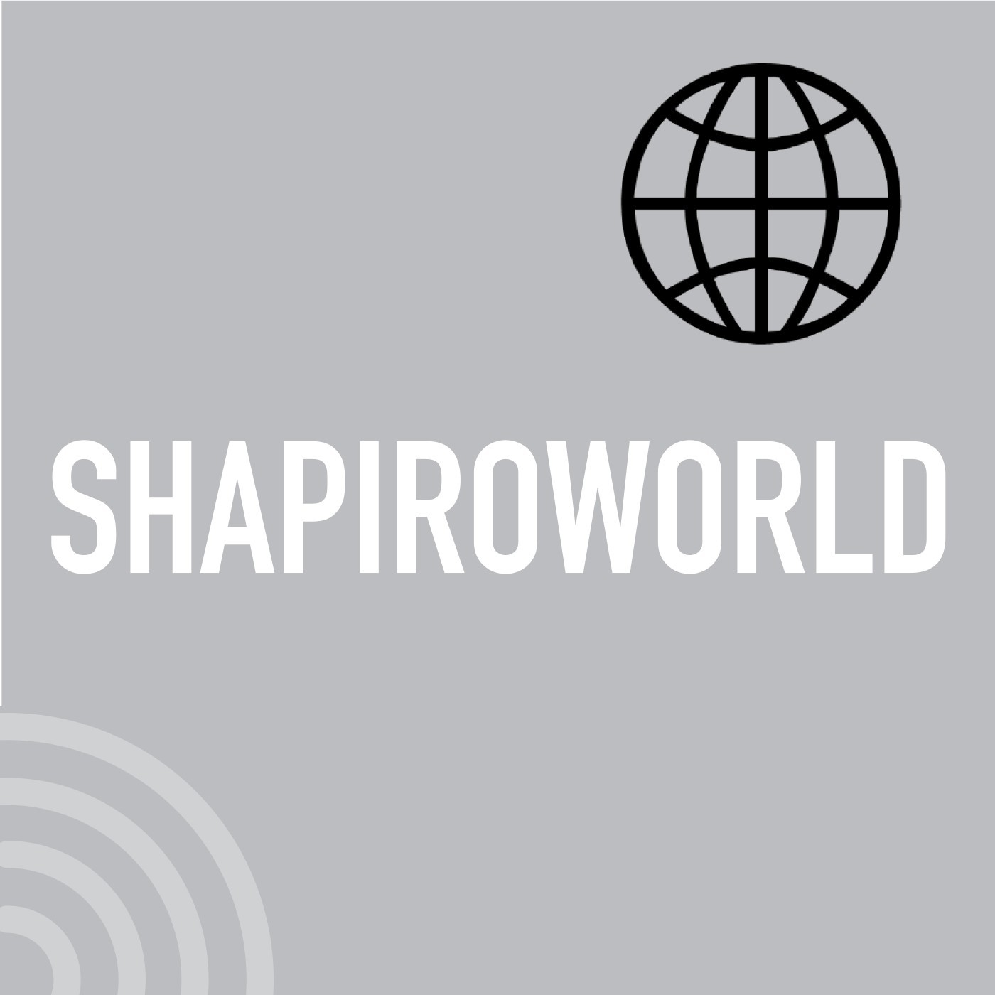 Shapiroworld with David Shapiro