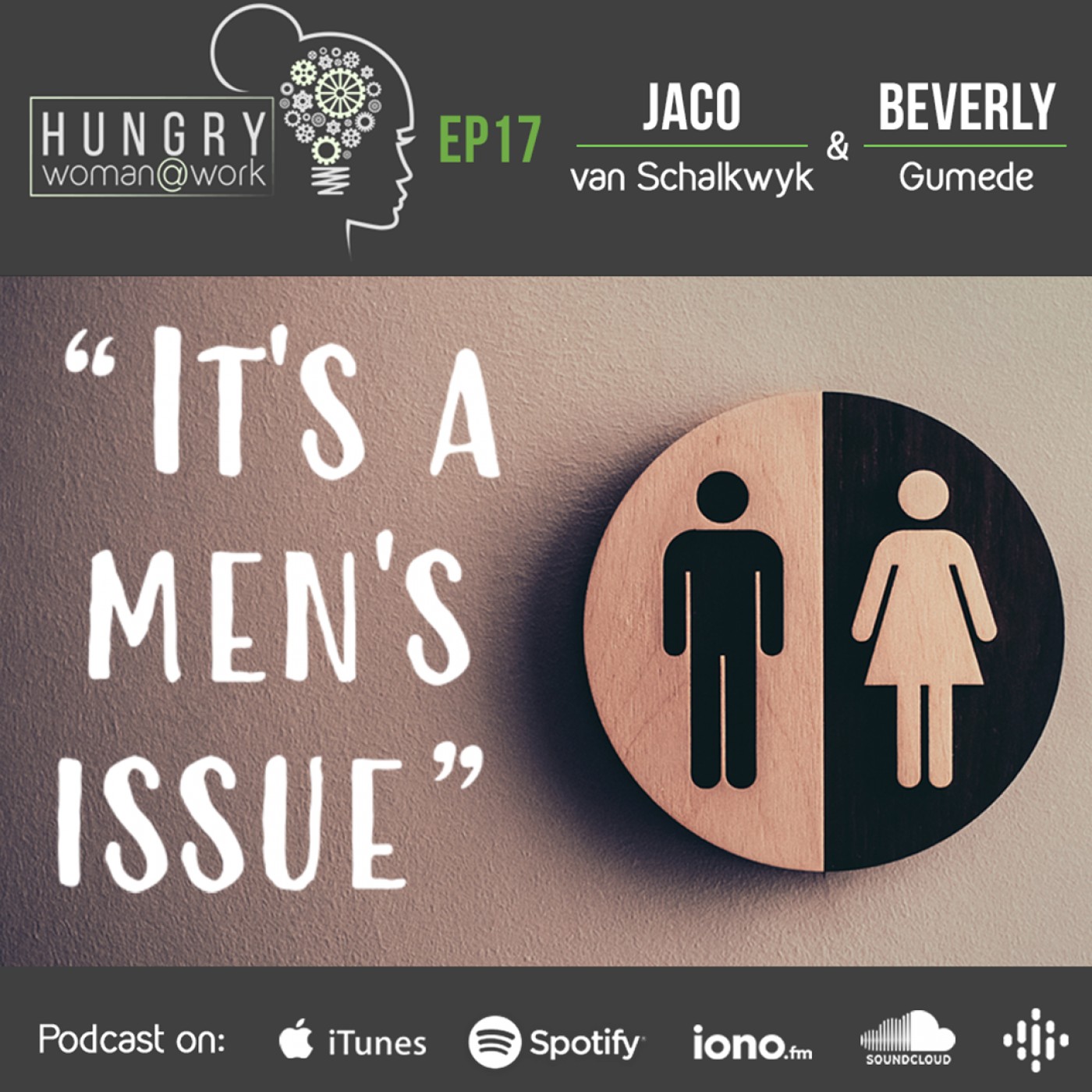 Ep 17: It’s a men’s issue