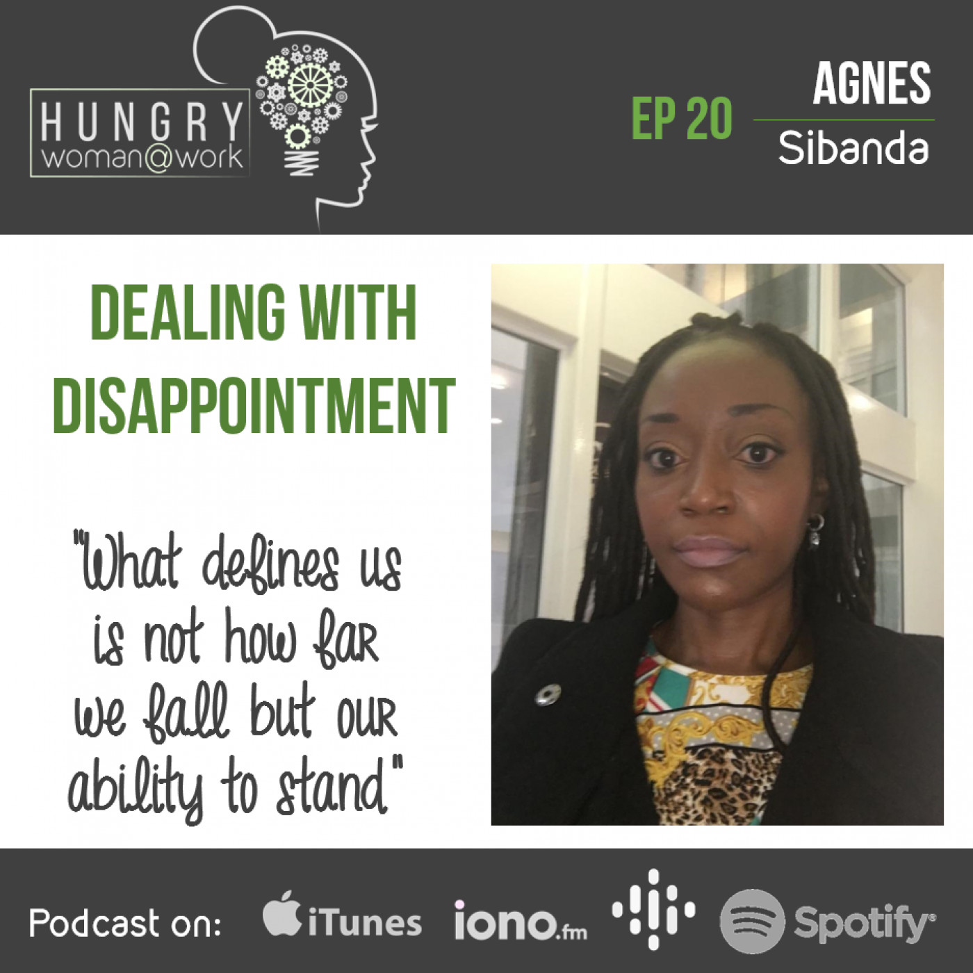 Ep 20: Dealing with Disappointment - feat. Agnes Sibanda