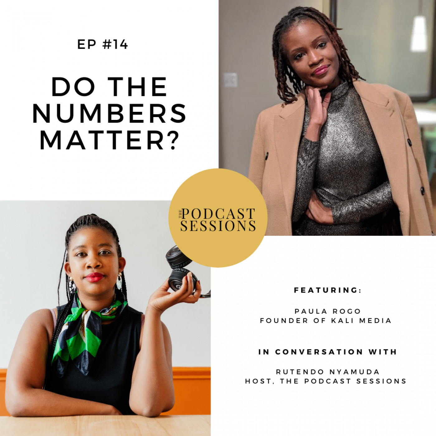 The Podcast Sessions with Rutendo Nyamuda Channel